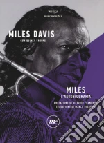 Davis Miles; Troupe Quincy