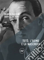 Fofi Goffredo; Faldini Franca