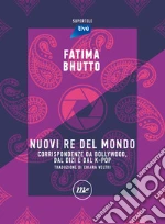 Bhutto Fatima; Guarnaccia F. (cur.); Barra L. (cur.)