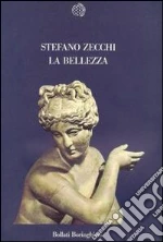La bellezza libro di Zecchi Stefano