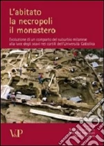 Lusuardi Siena S. (cur.); Rossignani M. P. (cur.); Sannazzaro M. (cur.)