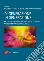 Bichi R. (cur.); Introini F. (cur.); Pasqualini C. (cur.)