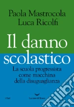 Mastrocola Paola; Ricolfi Luca
