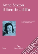 Sexton Anne; Lo Russo R. (cur.)