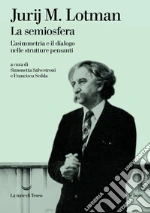Lotman Jurij Mihajlovic; Sedda F. (cur.); Salvestroni S. (cur.)