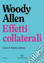 Allen Woody; Luttazzi D. (cur.)