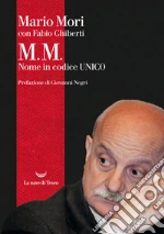 Mori Mario; Ghiberti Fabio; Negri G. (cur.)