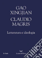 Gao Xingjian; Magris Claudio