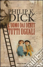 Dick Philip K.; Pagetti C. (cur.)