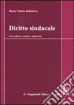 Diritto sindacale libro di Ballestrero M. Vittoria