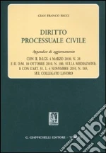 Diritto processuale civile. Appendice di aggiornamento libro di Ricci G. Franco