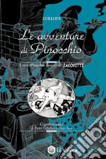 Collodi Carlo; Jacovitti Benito; Gibellini P. (cur.); Aloi D. (cur.)