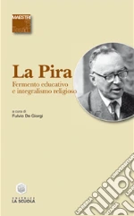 La Pira Giorgio; De Giorgi F. (cur.)