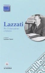 Lazzati Giuseppe; Caimi L. (cur.)