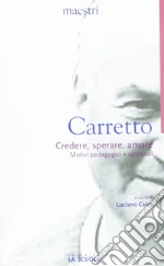 Carretto Carlo; Caimi L. (cur.)