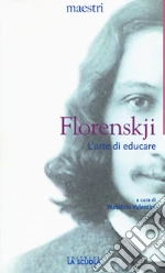 Florenskij Pavel Aleksandrovic; Valentini N. (cur.)