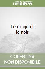 Le rouge et le noir libro di Stendhal
