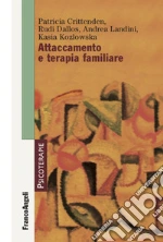 Crittenden Patricia M.; Dallos Rudi; Landini Andrea