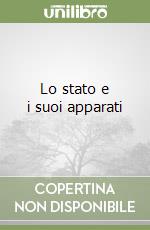 Lo stato e i suoi apparati libro di Althusser Louis
