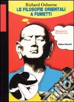 Le filosofie orientali a fumetti libro di Osborne Richard