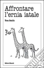 Smith Tom; Gargiulo C. (cur.)