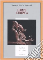 Bianchi Bandinelli Ranuccio; Franchi Dell'Orto L. (cur.)