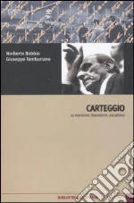 Bobbio Norberto; Tamburrano Giuseppe