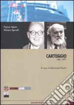 Nanni Pietro; Spinelli Altiero; Paolini E. (cur.)