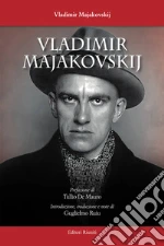 Majakovskij Vladimir; Ruiu G. (cur.)