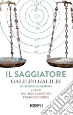 Galilei Galileo; Camerota M. (cur.); Giudice F. (cur.)