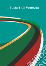 Associazione I Futuri di Venezia