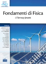 Serway Raymond A.; Jewett John W.; Bellotti R. (cur.); Cataudella V. (cur.)