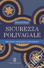 Porges Stephen W.; Poli A. (cur.)