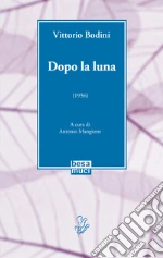 Bodini Vittorio; Mangione A. (cur.)