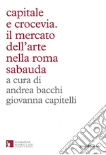 Bacchi A. (cur.); Capitelli G. (cur.)