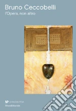 Marchini Simona; Colasanti Arnaldo; Ceccobelli Bruno