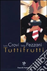 Crovi Luca; Pezzani Seba