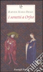 Rilke Rainer Maria; Mori Carmignani S. (cur.)
