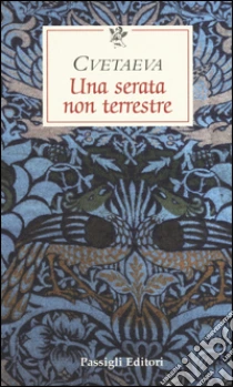 Una serata non terrestre libro di Cvetaeva Marina