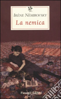 La nemica libro di Némirovsky Irène
