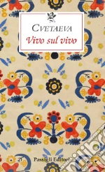 Cvetaeva Marina; Alleva A. (cur.)