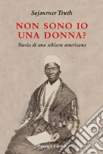 Truth Sojourner; Dilaghi S. (cur.)