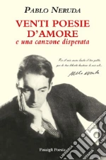 Neruda Pablo; Bellini G. (cur.)