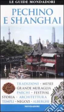 Pechino e Shanghai libro di Neville-Hadley P. (cur.)