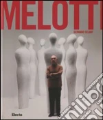 Fausto Melotti. Catalogo della mostra (Napoli, 16 dicembre 2011-9 aprile 2012). Ediz. inglese libro