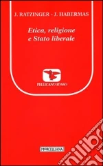 Benedetto XVI (Joseph Ratzinger); Habermas Jrgen; Nicoletti M. (cur.)
