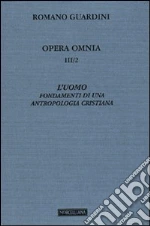 Guardini Romano; Borghesi M. (cur.); Brentari C. (cur.); Brentari C. (cur.)