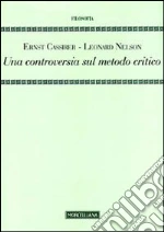 Cassirer Ernst; Nelson Leonard; Biagioli F. (cur.); Biagioli F. (cur.)
