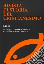 Rivista di storia del cristianesimo (2011) (2) libro