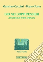 Cacciari Massimo; Forte Bruno; Grassi P. (cur.)